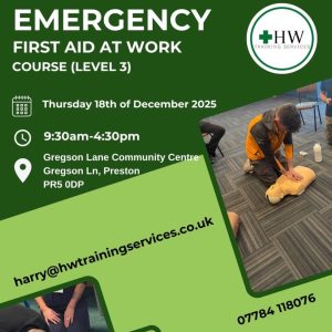 Thursday 18th December 2025 Emergency First Aid Course (Level 3)